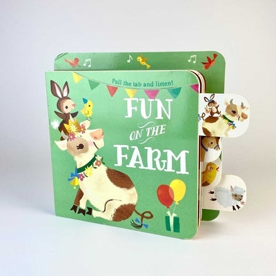 Sound Pull Tab - Fun on the Farm by Little Genius Books