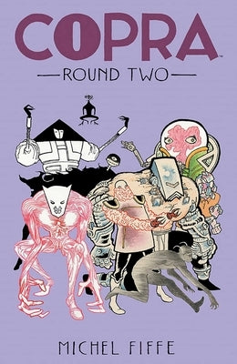 Copra Round Two by Fiffe, Michel