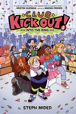 Club Kick Out!: Into the Ring by Mided, Steph