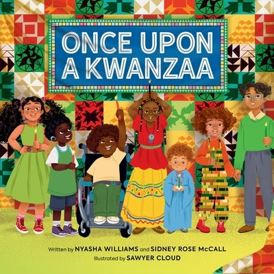 Once Upon a Kwanzaa by Williams, Nyasha