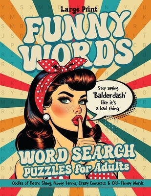 Funny Words Word Search Puzzles for Adults by Kelsey, Nola Lee