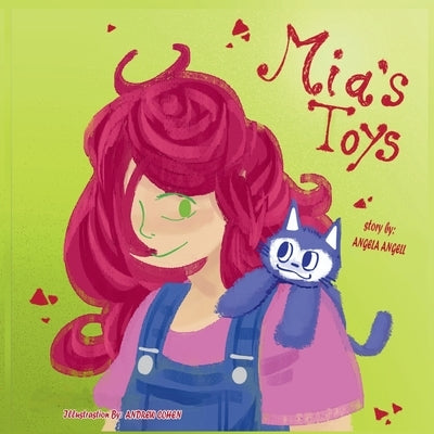 Mia's Toys by Angell, Angela