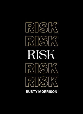 Risk by Morrison, Rusty