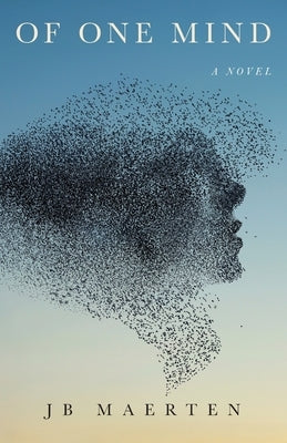 Of One Mind by Maerten, JB