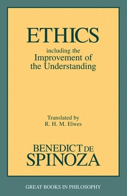 Ethics by Spinoza, Benedictus De