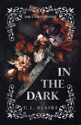 In The Dark by Blaire, C. J.