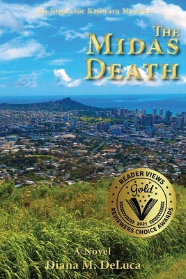 The Midas Death: An Inspector Kajiwara Mystery by DeLuca, Diana M.