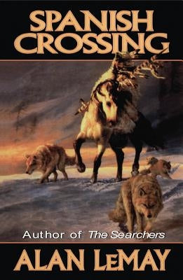 Spanish Crossing by Lemay, Alan