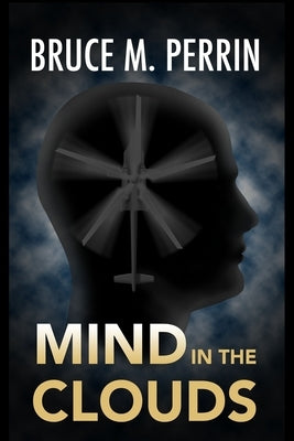 Mind in the Clouds by Perrin, Bruce M.