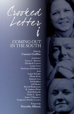 Crooked Letter I: Coming Out in the South by Plant, B. Andrew