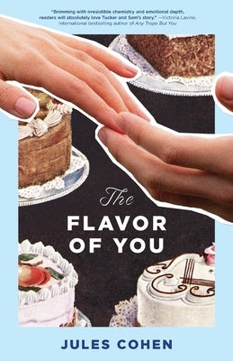 The Flavor of You by Cohen, Jules