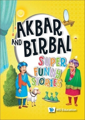 Akbar and Birbal: Super Funny Stories by Wonder House Books