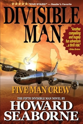 Divisible Man - Five Man Crew by Seaborne, Howard