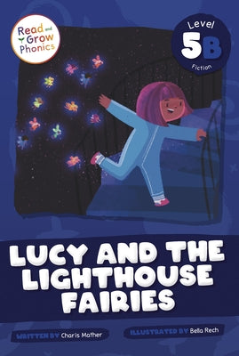 Lucy and the Lighthouse Fairies: Level 5b by Mather, Charis
