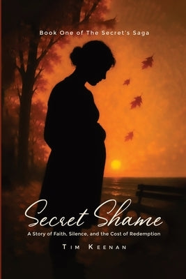 Secret Shame by Keenan, Tim