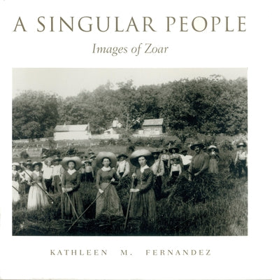 A Singular People: Images of Zoar by Fernandez