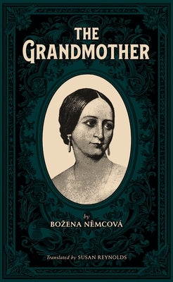 The Grandmother by NěmcovÃ¡, Bozena