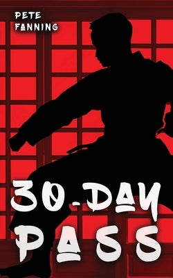 30-Day Pass by Fanning, Pete