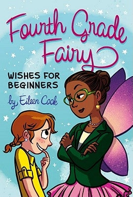 Wishes for Beginners: Volume 2 by Cook, Eileen