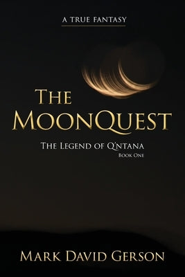 The MoonQuest by Gerson, Mark David
