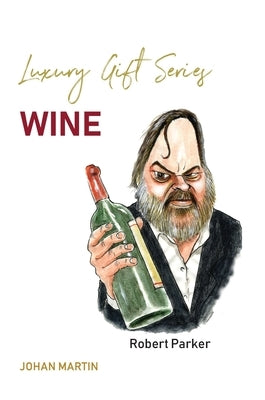 Wine by Martin, Johan