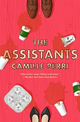 The Assistants by Perri, Camille