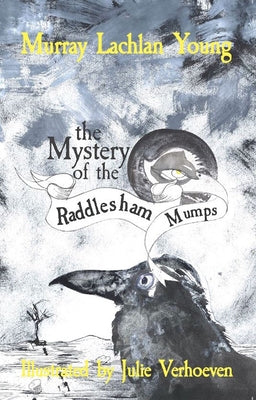 The Mystery of the Raddlesham Mumps by Young, Murray Lachlan