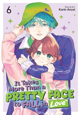 It Takes More Than a Pretty Face to Fall in Love Vol. 6 by Anzai, Karin