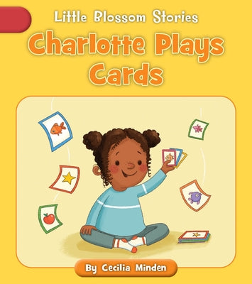 Charlotte Plays Cards by Minden, Cecilia