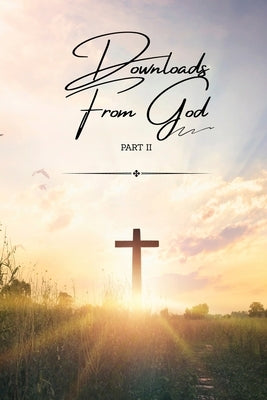 Downloads From God - Part II by Jackson, Rich