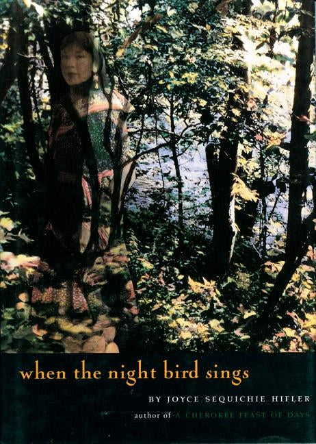 When the Night Bird Sings by Hifler, Joyce Sequichie