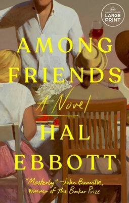 Among Friends by Ebbott, Hal