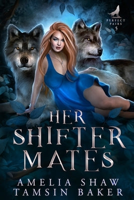 Her Shifter Mates by Shaw, Amelia