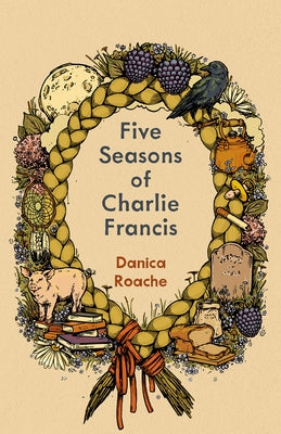 Five Seasons of Charlie Francis by Roache, Danica