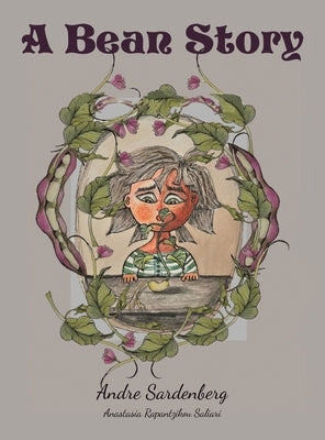 A Bean Story by Sardenberg, Andre