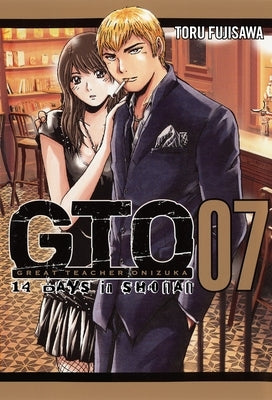 Gto: 14 Days in Shonan, Volume 7 by Fujisawa, Toru