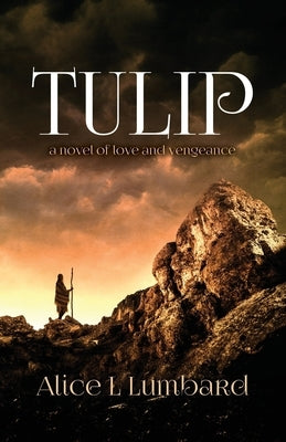 Tulip by Lumbard, Alice L.