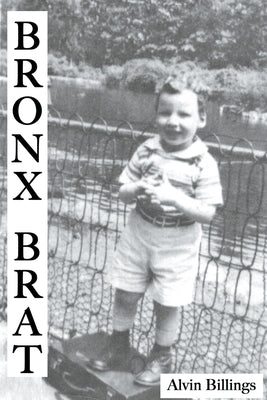 Bronx Brat by Billings, Alvin