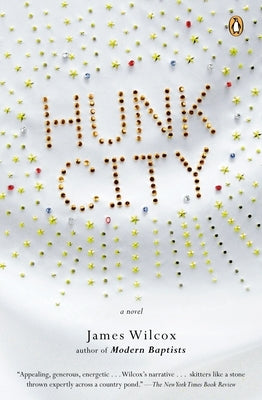 Hunk City by Wilcox, James
