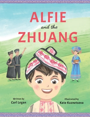 Alfie and the Zhuang by Logan, Carl
