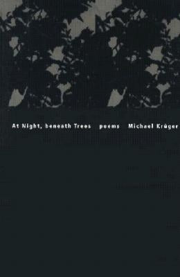 At Night, Beneath Trees by Dove, Richard