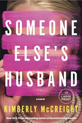 Someone Else's Husband by McCreight, Kimberly