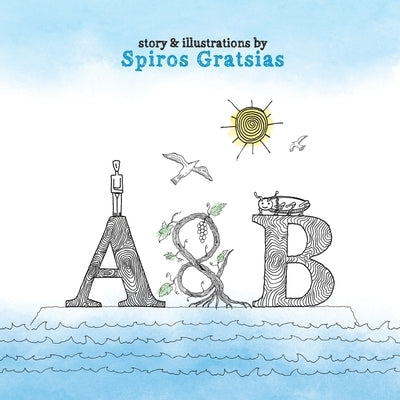 A & B by Gratsias, Spiros