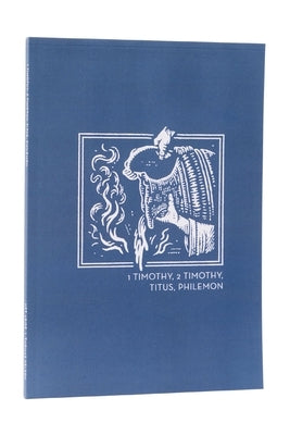 Net Abide Bible Journal - 1-2 Timothy, Titus, Philemon, Paperback, Comfort Print: Holy Bible by Nelson, Thomas