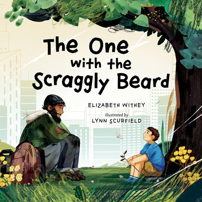 The One with the Scraggly Beard by Withey, Elizabeth