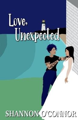 Love, Unexpected by O'Connor, Shannon