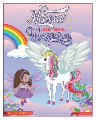 Melissa and Her Unicorn by Poon, Melissa Judith