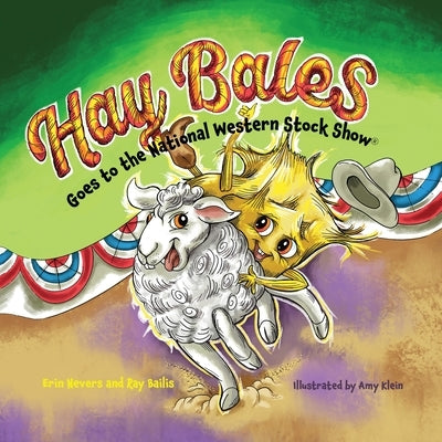 Hay Bales Goes to the National Western Stock Show by Nevers, Erin