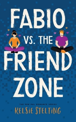Fabio vs. the Friend Zone by Stelting, Kelsie