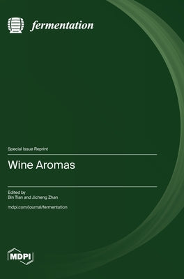 Wine Aromas by Tian, Bin